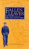 Fallen Leaves: The Civil War Letters of Major Henry Livermore Abbott