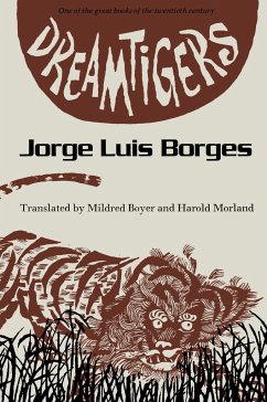 Dreamtigers - Borges, Jorge Luis