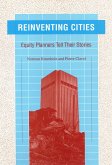 Reinventing Cities: Equity Planners Tell Their Stories