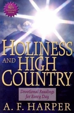 Holiness and High Country - Harper, Albert F