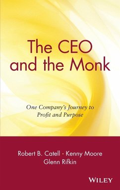The CEO and the Monk - Catell, Robert B; Moore, Kenny; Rifkin, Glenn