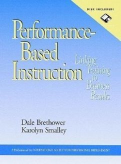 Performance-Based Instruction, Includes a Microsoft Word Diskette - Brethower, Dale; Smalley, Karolyn