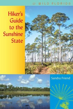 Hiker's Guide to the Sunshine State - Friend, Sandra