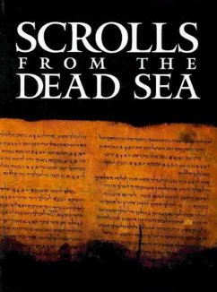 Scrolls from the Dead Sea: An Exhibition of Scrolls and Archeological Artifacts from the Collections of the Israel Antiquities Authority - Peled, Ruth; Sussmann, Ayala