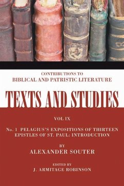 Pelagius's Expositions of Thirteen Epistles of St. Paul: Introduction - Souter, Alexander