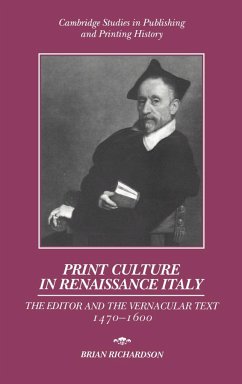 Print Culture in Renaissance Italy - Richardson, Brian; Brian, Richardson