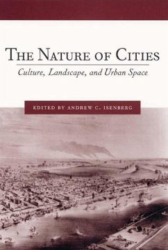 The Nature of Cities - Isenberg, Andrew C. (ed.)