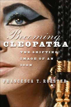 Becoming Cleopatra - Royster, F.