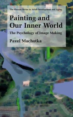 Painting and Our Inner World - Machotka, Pavel