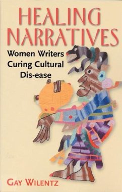 Healing Narratives - Wilentz, Gay