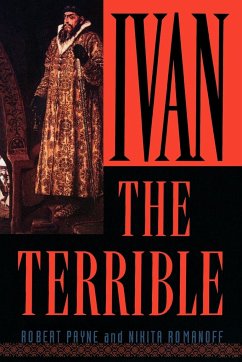 Ivan the Terrible - Payne, Robert; Romanoff, Nikita