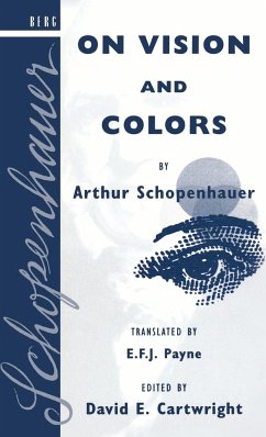 On Vision and Colors by Arthur Schopenhauer - Schopenhauer, Arthur