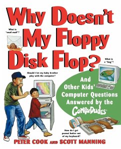 Why Doesn't My Floppy Disk Flop - Cook, Peter; Manning, Scott