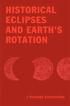 Historical Eclipses & Earth's Rotation - Stephenson, F. Richard