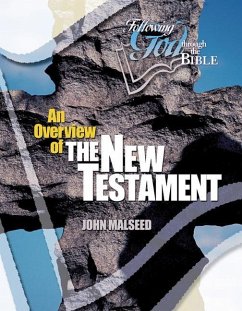 An Overview of the New Testament - Malseed, John