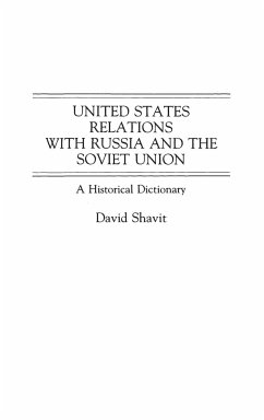 United States Relations with Russia and the Soviet Union - Shavit, David