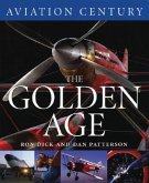 Aviation Century the Golden Age