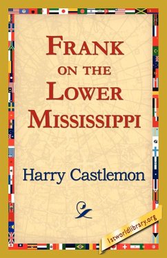 Frank on the Lower Mississippi - Castlemon, Harry