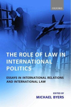 The Role of Law in International Politics - Byers, Michael (ed.)