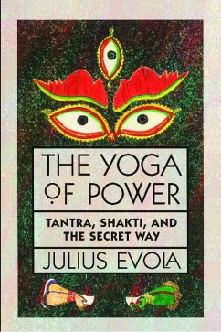 The Yoga of Power - Evola, Julius