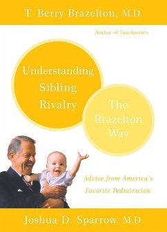 Understanding Sibling Rivalry - Brazelton, T Berry; Sparrow, Joshua D