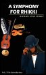 A SYMPHONY FOR RHIKKI - Bild 1
