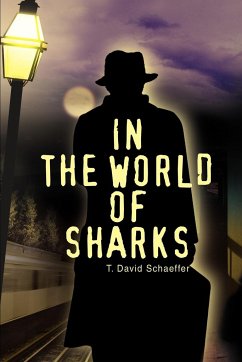 In the World of Sharks - Schaeffer, T. David