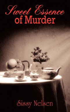 Sweet Essence of Murder - Nelsen, Sissy