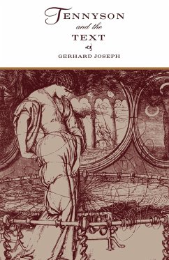 Tennyson and the Text - Joseph, Gerhard