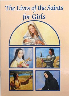 The Lives of the Saints for Girls - Savary, Louis M