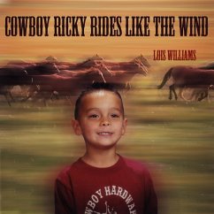 Cowboy Ricky Rides Like the Wind - Williams, Lois