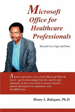 Microsoft Office for Healthcare Professionals - Balogun, Henry I.