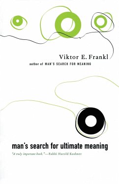 Man's Search for Ultimate Meaning - Frankl, Viktor E