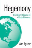 Hegemony: The New Shape of Global Power