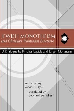 Jewish Monotheism and Christian Trinitarian Doctrine - Lapide, Pinchas; Moltmann, Jürgen