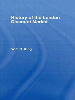 History of the London Discount Market - King, W T C