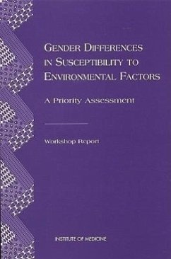 Gender Differences in Susceptibility to Environmental Factors - Institute Of Medicine; Committee on Gender Differences in Susceptibility to Environmental Factors