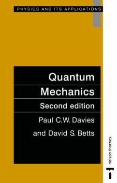 Quantum Mechanics, Second edition - Davies, Paul C W; Betts, David S