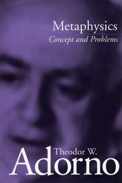 Metaphysics: Concept and Problems - Adorno, Theodor