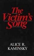 The Victim's Song - Kaminsky, Alice