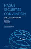Hague Securities Convention: Explanatory Report