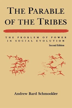 The Parable of the Tribes - Schmookler, Andrew Bard