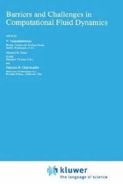 Barriers and Challenges in Computational Fluid Dynamics - Venkatakrishnan, V. / Salas, Manuel D. / Chakravarthy, Sukumar R. (Hgg.)