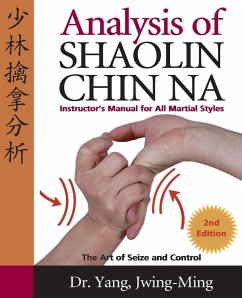 Analysis of Shaolin Chin Na - Yang, Dr. Jwing-Ming, Ph.D.