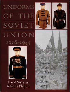 Uniforms of the Soviet Union 1918-1945 - Webster, David