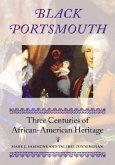 Black Portsmouth: Three Centuries of African-American Heritage