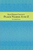 San Diego County Place Names A to Z