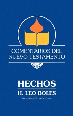 Comentarios del Nuevo Testamento - Hechos (Lam Case) - Boles, H. Leo