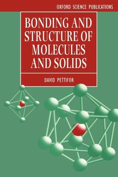 Bonding and Structure of Molecules and Solids - Pettifor, D. G.