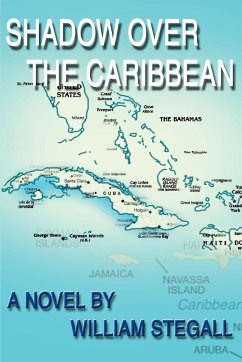 Shadow Over the Caribbean - Stegall, William